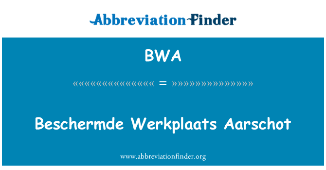 BWA: Beschermde Werkplaats アールス