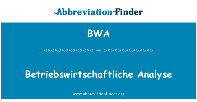 BWA: Betriebswirtschaftliche วิเคราะห์