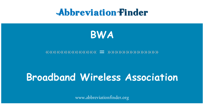 BWA: Breedband draadloze Association