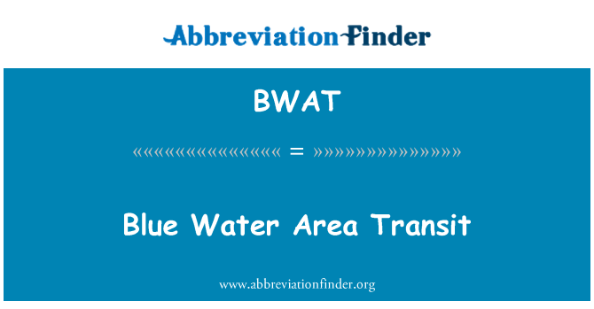 BWAT: Dlo ble nan zòn transpò