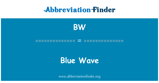 BW: Голубая волна