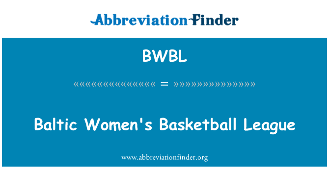 BWBL: Baltic Women's Basketball League