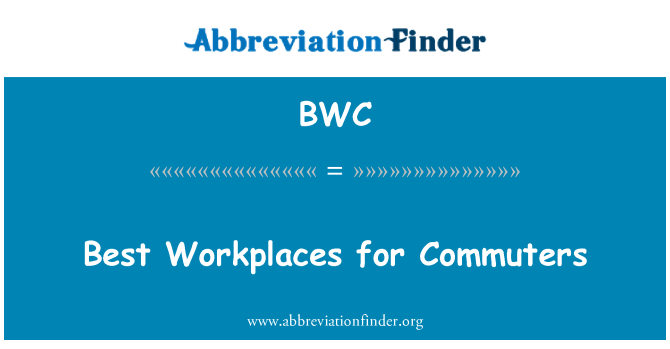 BWC: Best Workplaces for Commuters