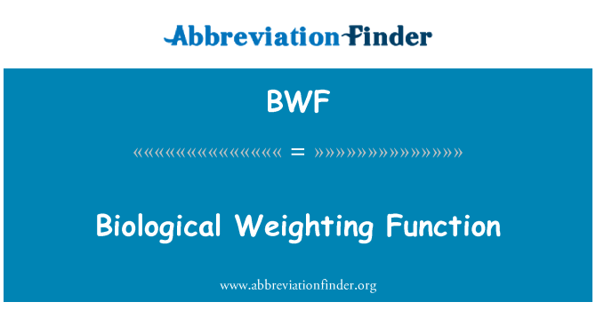 BWF: Funcţia de ponderare biologice