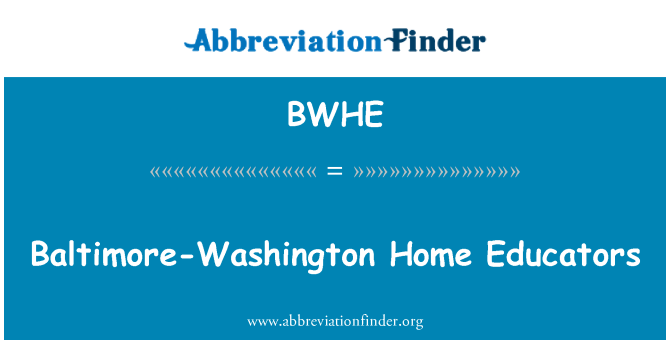 BWHE: Baltimore-Washington Home educatori