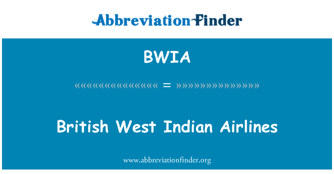 BWIA: 英国西印度群岛航空公司