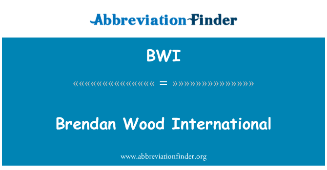 BWI: Brendan Wood International
