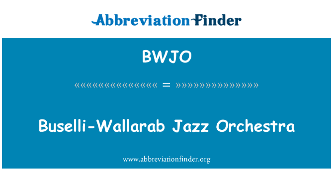 BWJO: Orchestre de Jazz Buselli-Wallarab