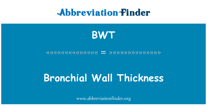 BWT: برونچاال دیوار موٹائی
