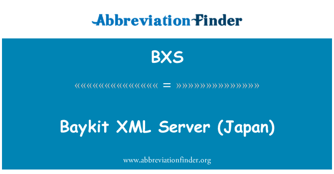 BXS: Baykit XML serveru (Japonsko)