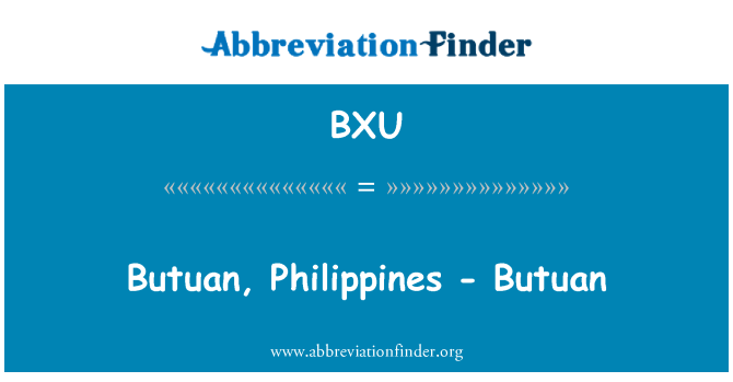 BXU: Butuan, Filipijnen - Butuan