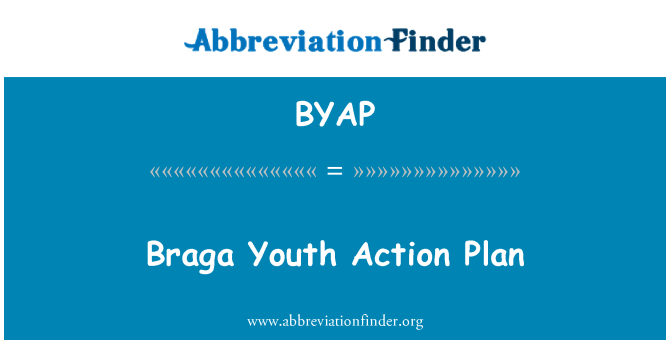 BYAP: Braga Youth Action Plan