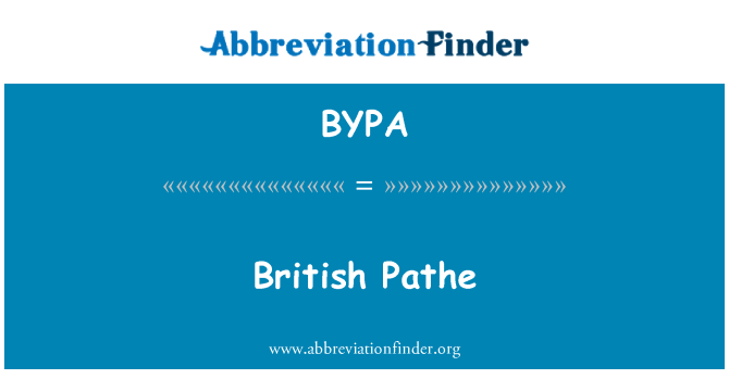 BYPA: British Pathe