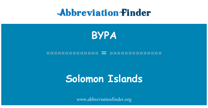 BYPA: Solomon Adaları