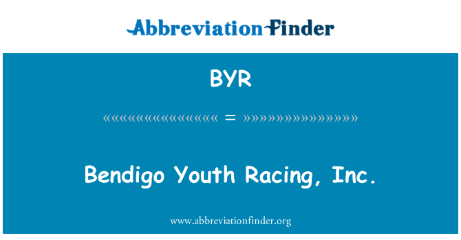 BYR: Bendigo mládeže Racing, Inc