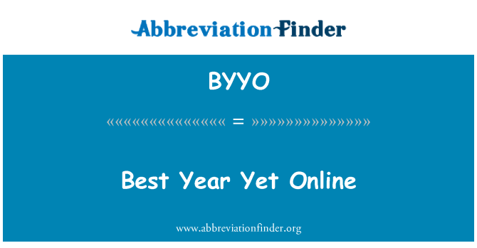 BYYO: أفضل سنة حتى الآن على الإنترنت