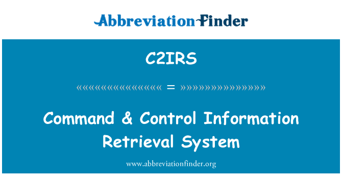 C2IRS: فرمان & کنترل سیستم بازیابی اطلاعات