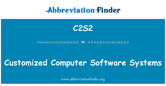 C2S2: 自定义的计算机软件系统