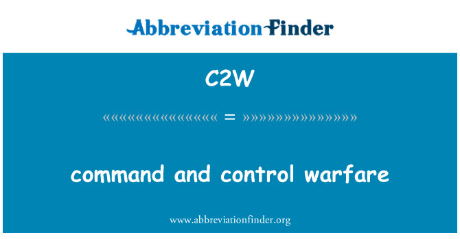 C2W: 指揮和控制的戰爭