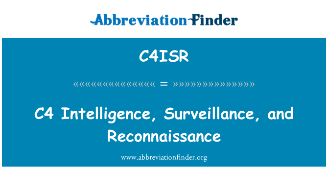 C4ISR: C4 情報、 監視及偵察