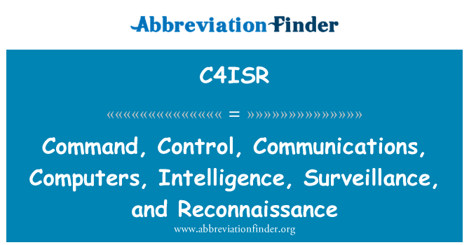 C4ISR: Ukaz, komunikacije, računalniki, inteligenca, nadzor, in Reconnaissance