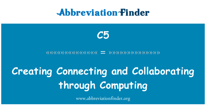 C5: Creación de conectar y colaborar a través de la computación