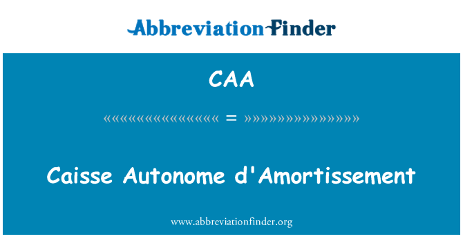 CAA: Caisse Autonome d'Amortissement