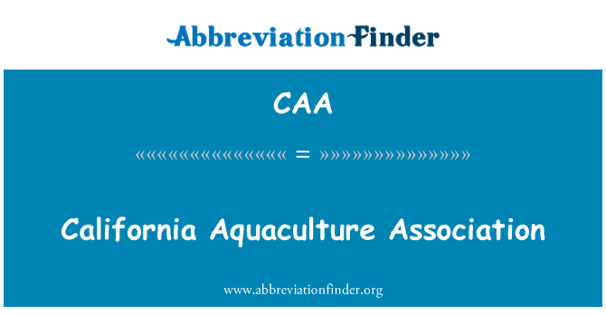 CAA: California Aquakultur Association