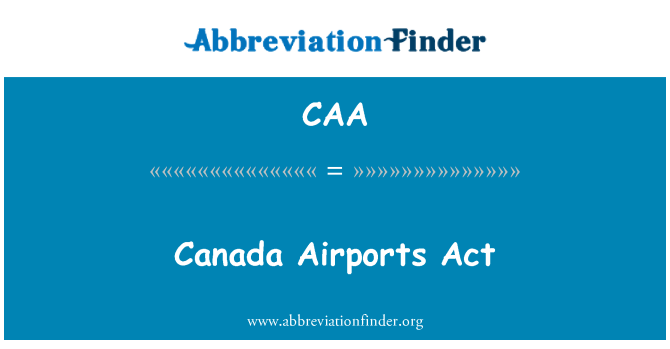 CAA: Canada flyplasser Act