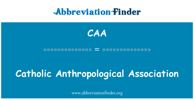 CAA: Katolske Anthropological Association