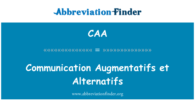 CAA: Komunikacijos Augmentatifs et Alternatifs