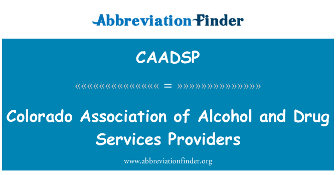 CAADSP: Proveedores de servicios de Colorado Asociación de Alcohol y drogas