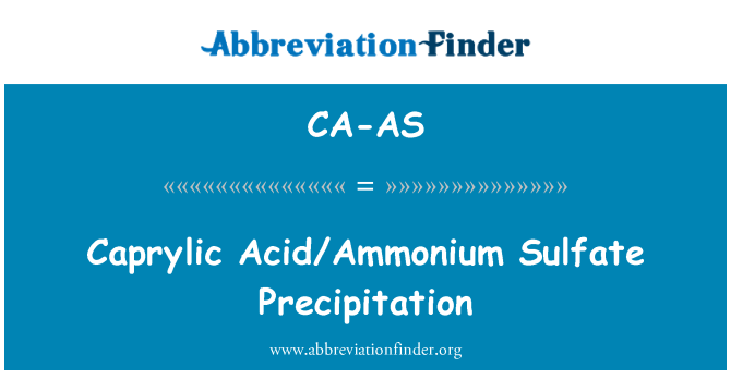 CA-AS: Caprylic Acid/Ammonium Sulfate Precipitation