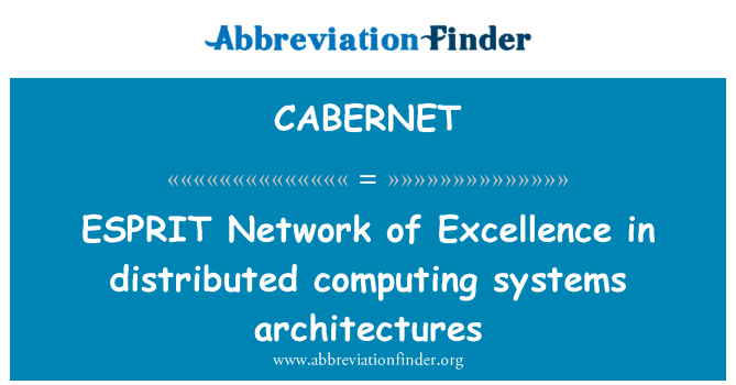 CABERNET: ESPRIT sítě excelence v distribuované výpočetní systémy architektury