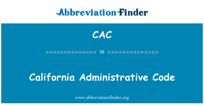 CAC: Código administrativo de Califórnia