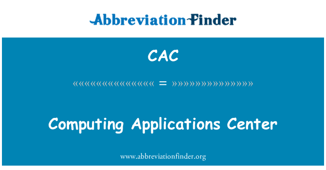 CAC: Computing Applications Center