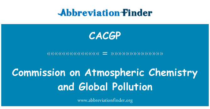 CACGP: Atmosfääri keemiale ja ülemaailmne reostus