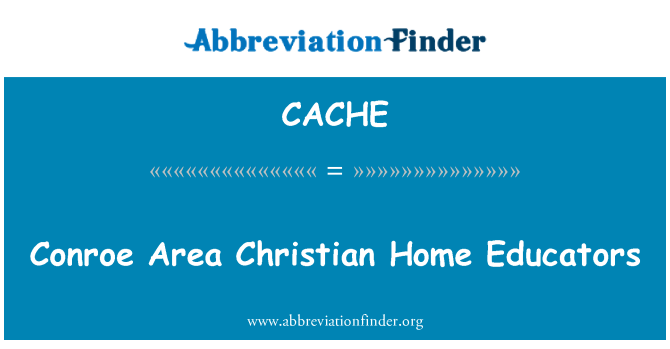 CACHE: Conroe Area Christian Home Educators