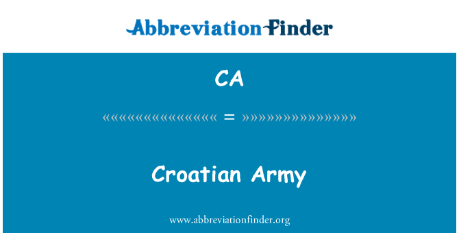 CA: Croatian Army
