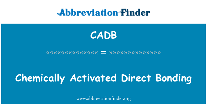 CADB: Về mặt hóa học kích hoạt trực tiếp liên kết