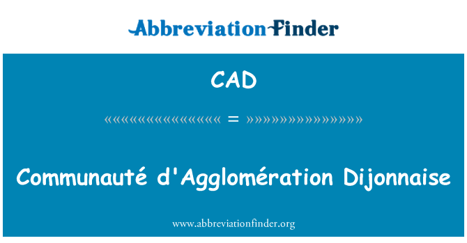 CAD: Communauté d'Agglomération Dijonnaise