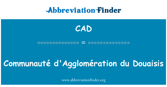 CAD: Communauté d'Agglomération du Douaisis