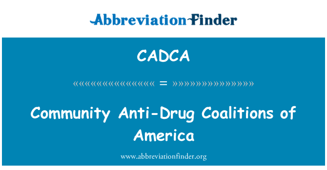 CADCA: Komuniti anti-dadah parti politik Amerika