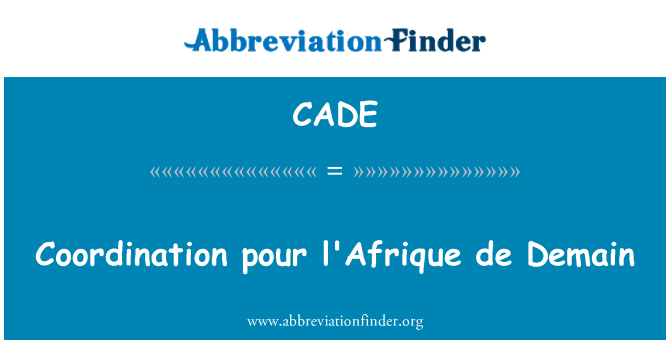 CADE: Coordinamento pour l'Afrique de Demain