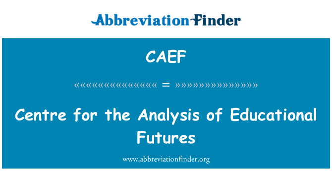CAEF: Středisko pro analýzu vzdělávacích Futures
