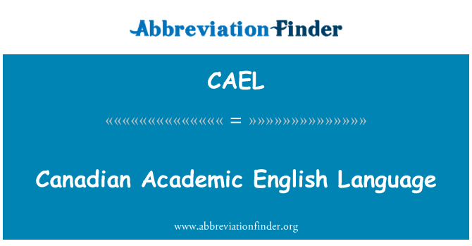 CAEL: Canadian Academic English Language