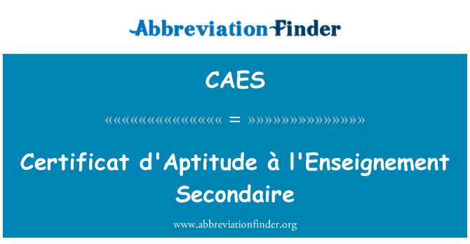 CAES: Roi ar ei gyfe l'Enseignement à d'Aptitude Secondaire