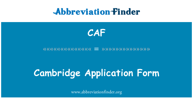 CAF: Cambridge Application Form