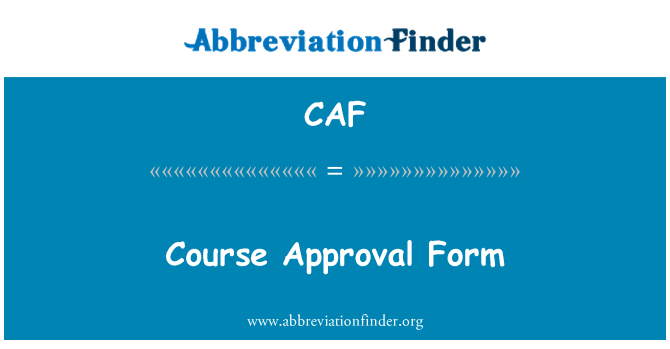 CAF: Course Approval Form