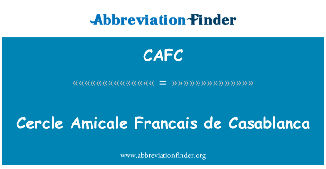 CAFC: Cercle Amicale Francais de Casablanca